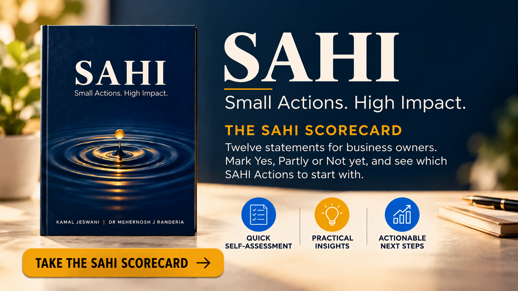 SAHI — Small Actions. High Impact. The SAHI Scorecard